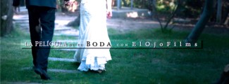 bodas el ojo films